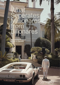What Seperates Millionaires from Billonares
